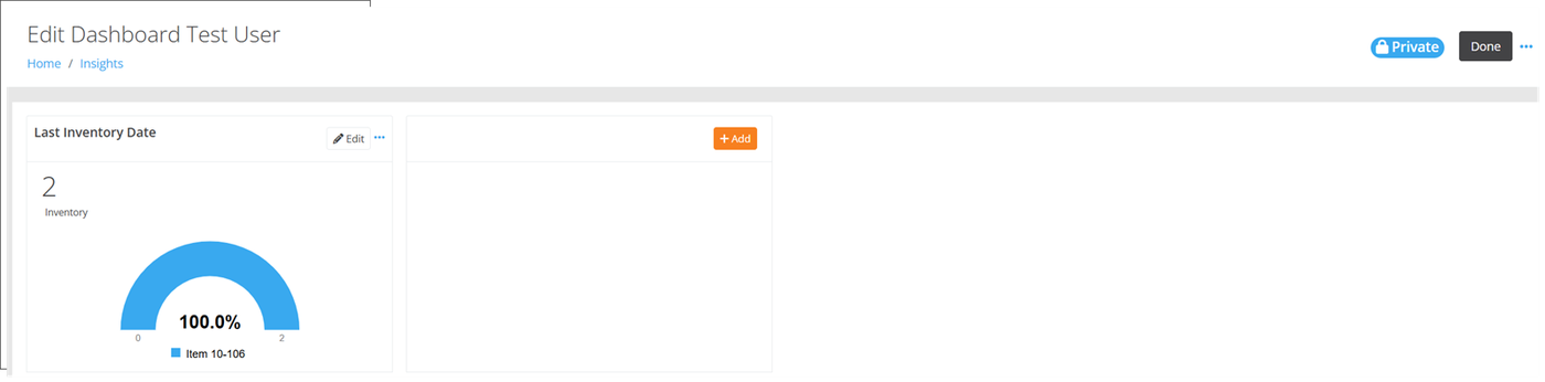 Edit Dashboard page with Edit and More Options on the existing widget, an Add button for a new widget and the Done button