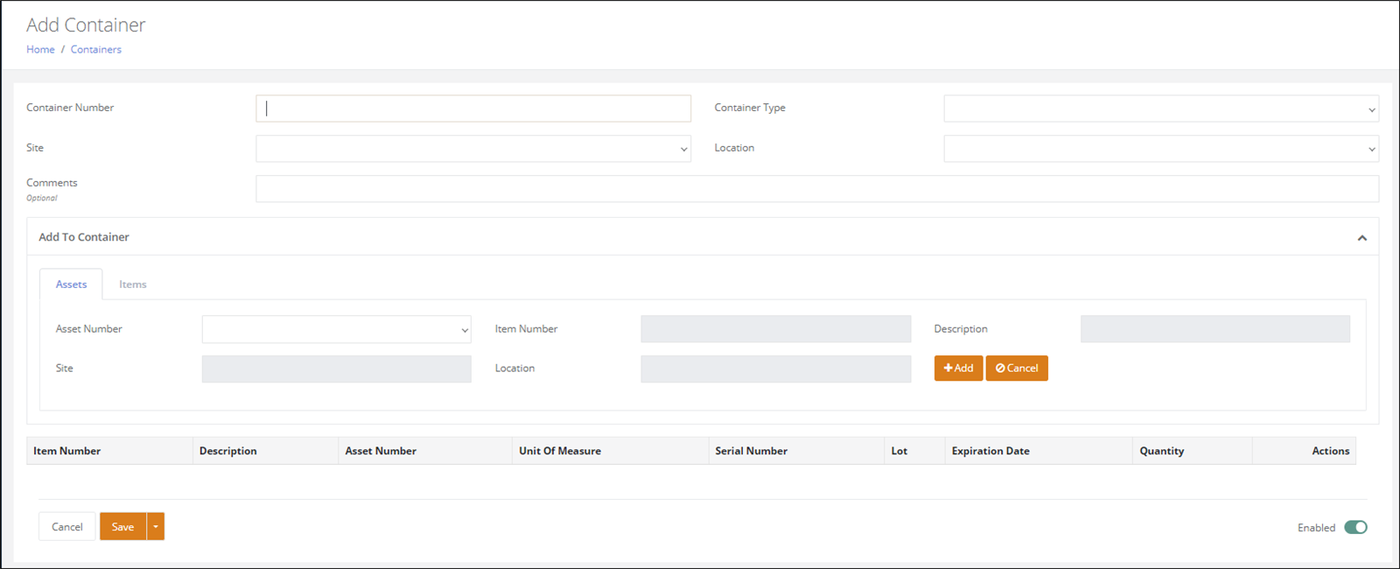 Add Container page with Container Number, Container Type, Site, Location and Comments fields and the Add To Container section's Assets and Items tabs