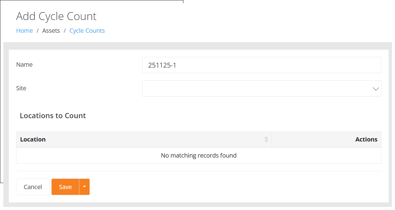 Add Cycle Count page with the Name filled in, an empty Site field and an empty Locations to Count grid