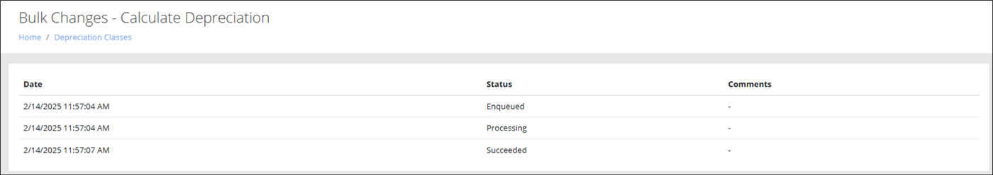 Bulk Changes - Calculate Depreciation page showing the job status moving through Enqueued, Processing and Succeeded