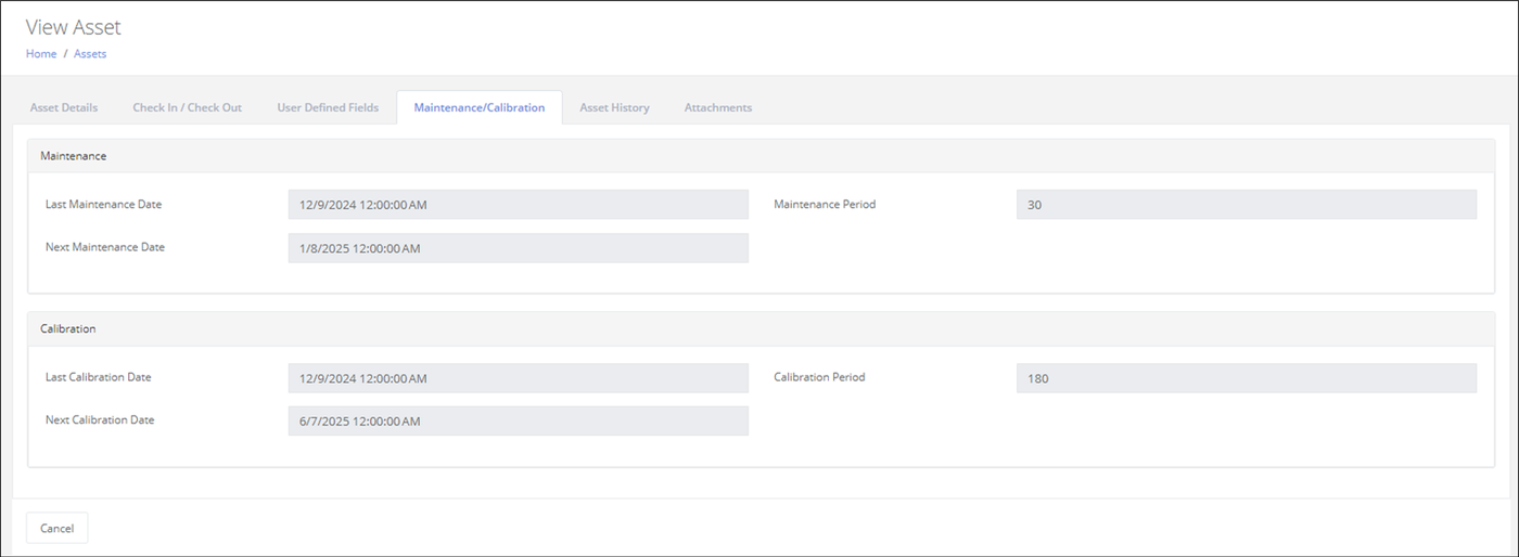 View Asset page Maintenance/Calibration tab showing last and next dates with a 30-day maintenance and 180-day calibration period